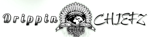 Drippnin ChieFz Co.